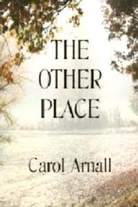 The Other Place - Carol Arnall